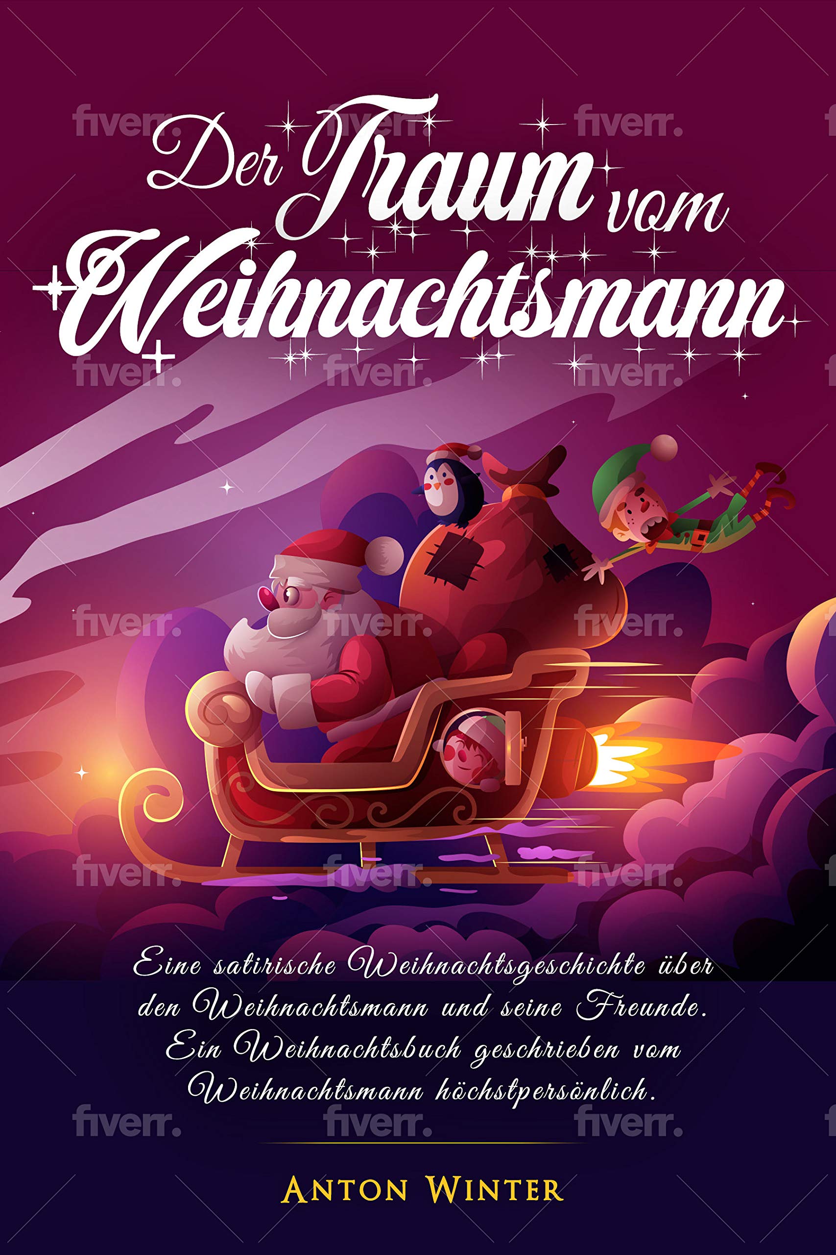 Der Traum vom Weihnachtsmann: Eine satirische Weihnachtsgeschichte über