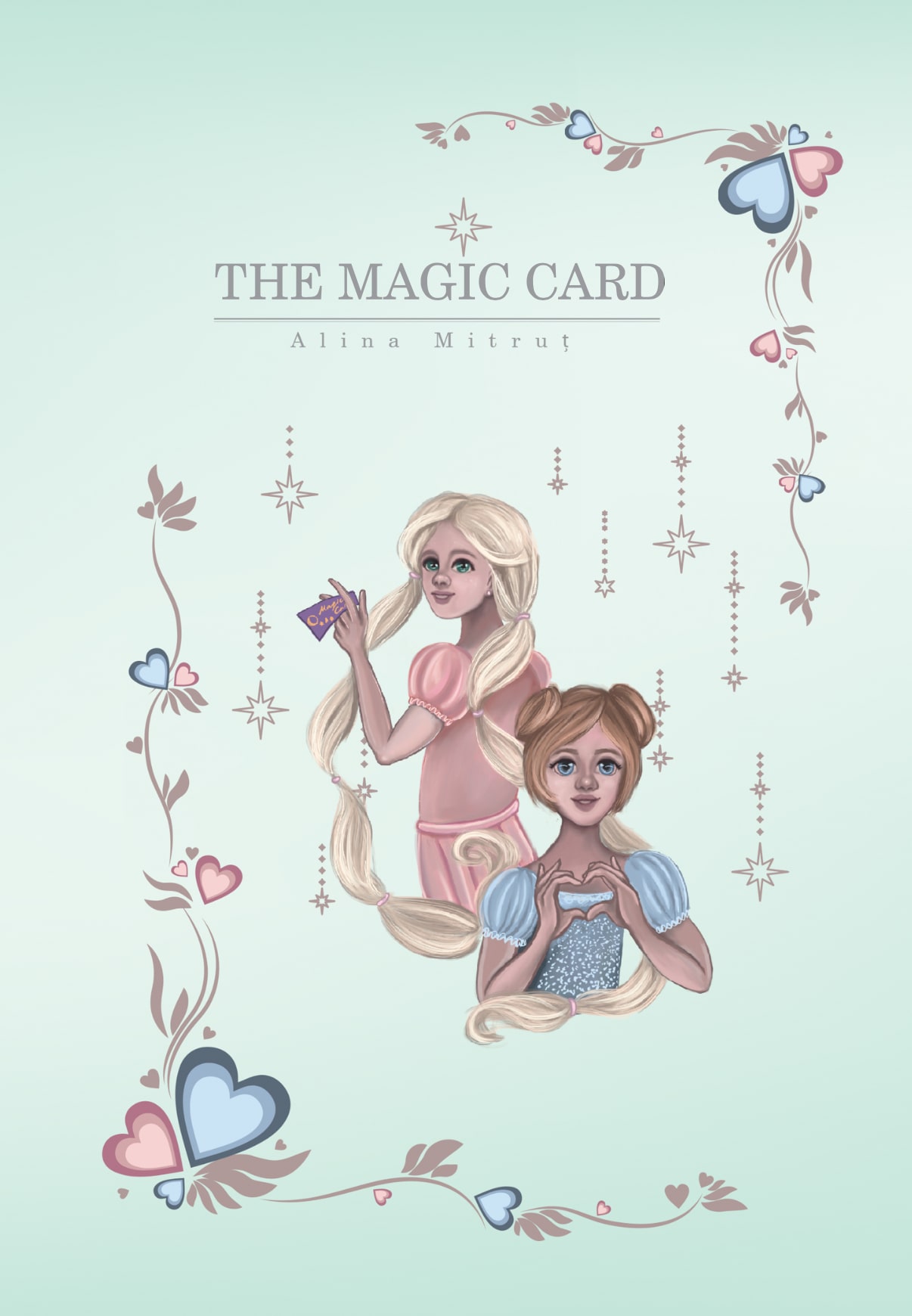 The Magic Card by Alina Mitruţ | Goodreads