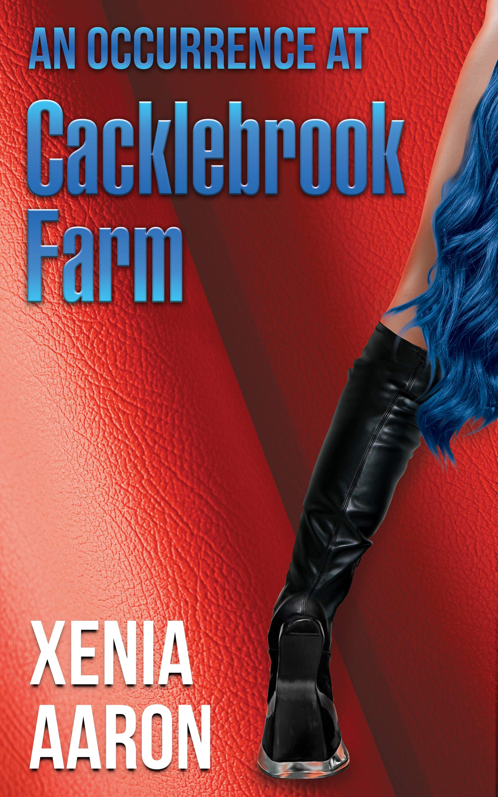 An Occurrence at Cacklebrook Farm