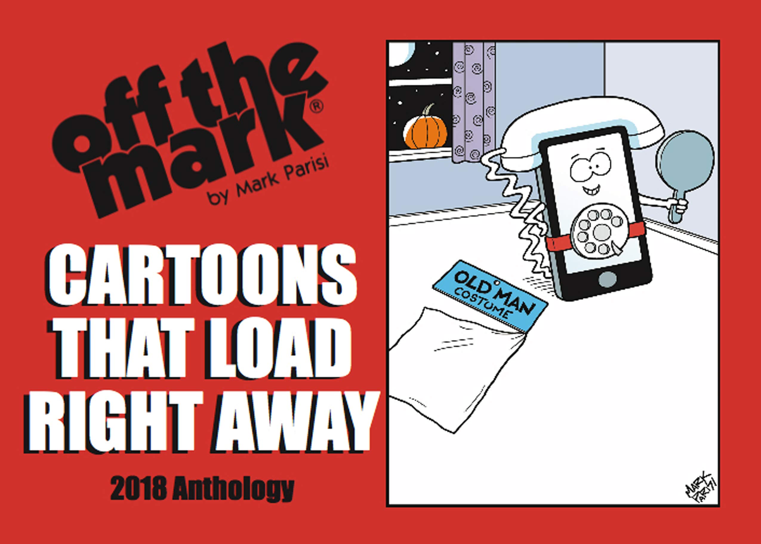 Cartoons That Load Right Away: 2018 Anthology