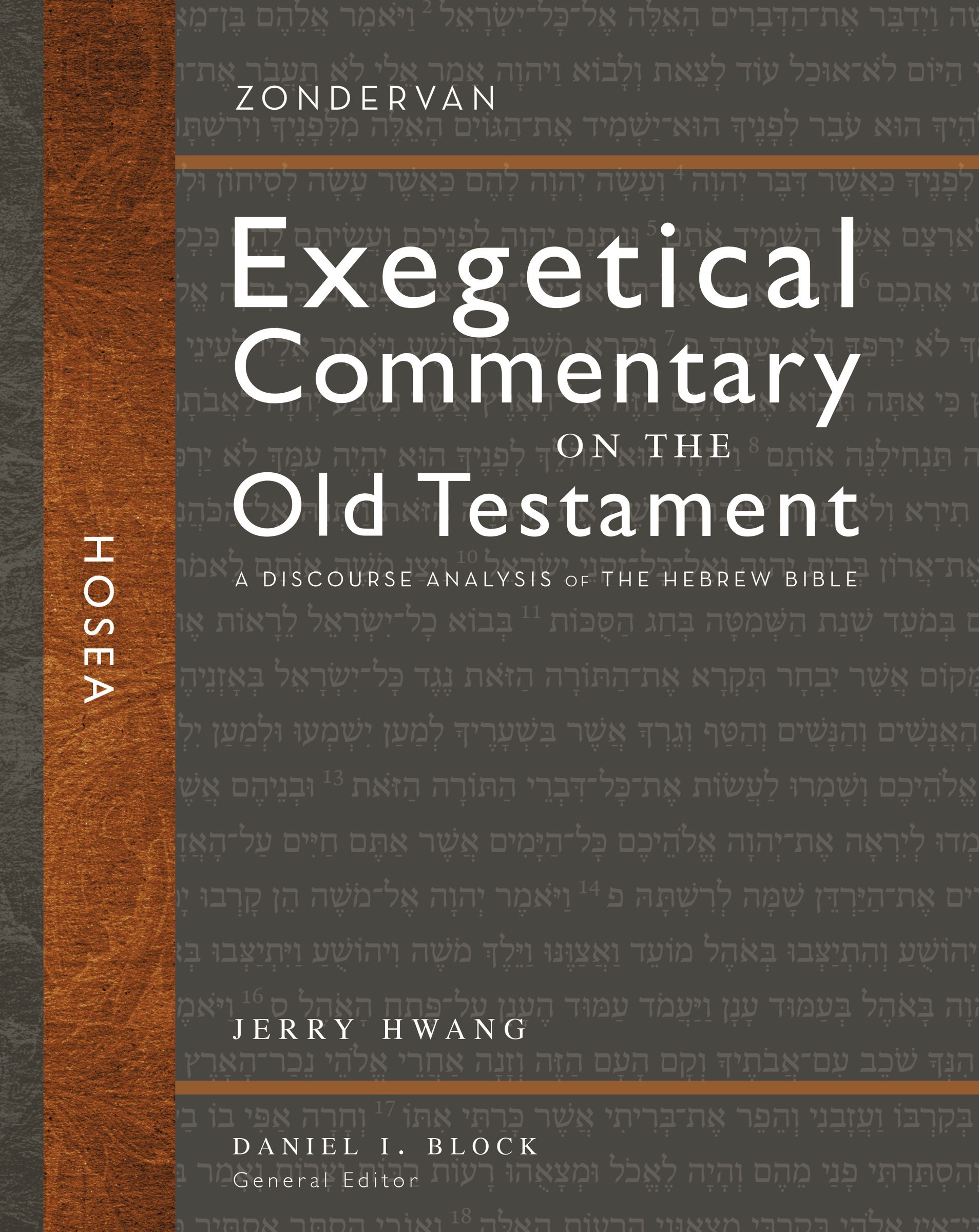Hosea A Discourse Analysis of the Hebrew Bible (24) by Jerry Hwang