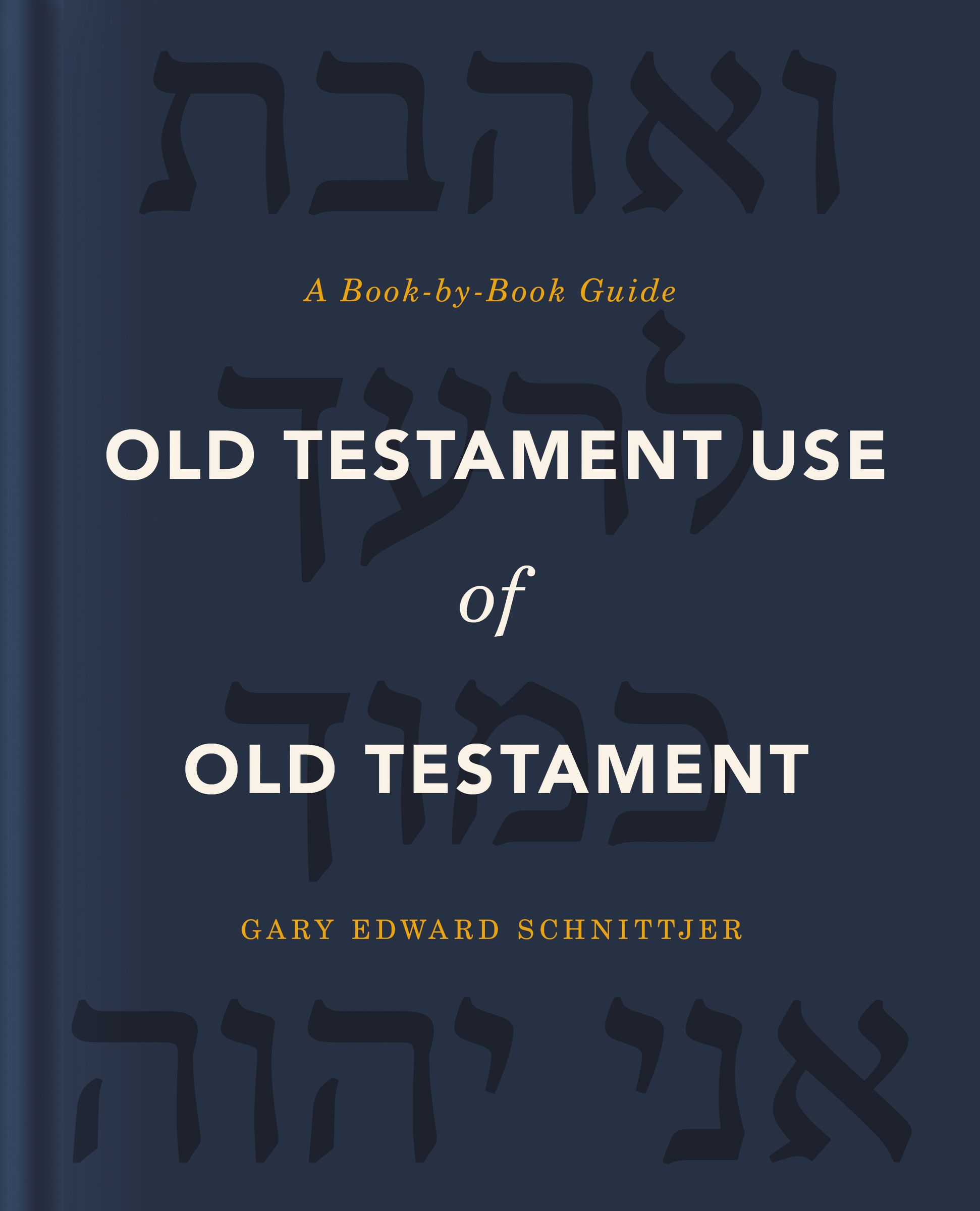 Old Testament Use of Old Testament book cover