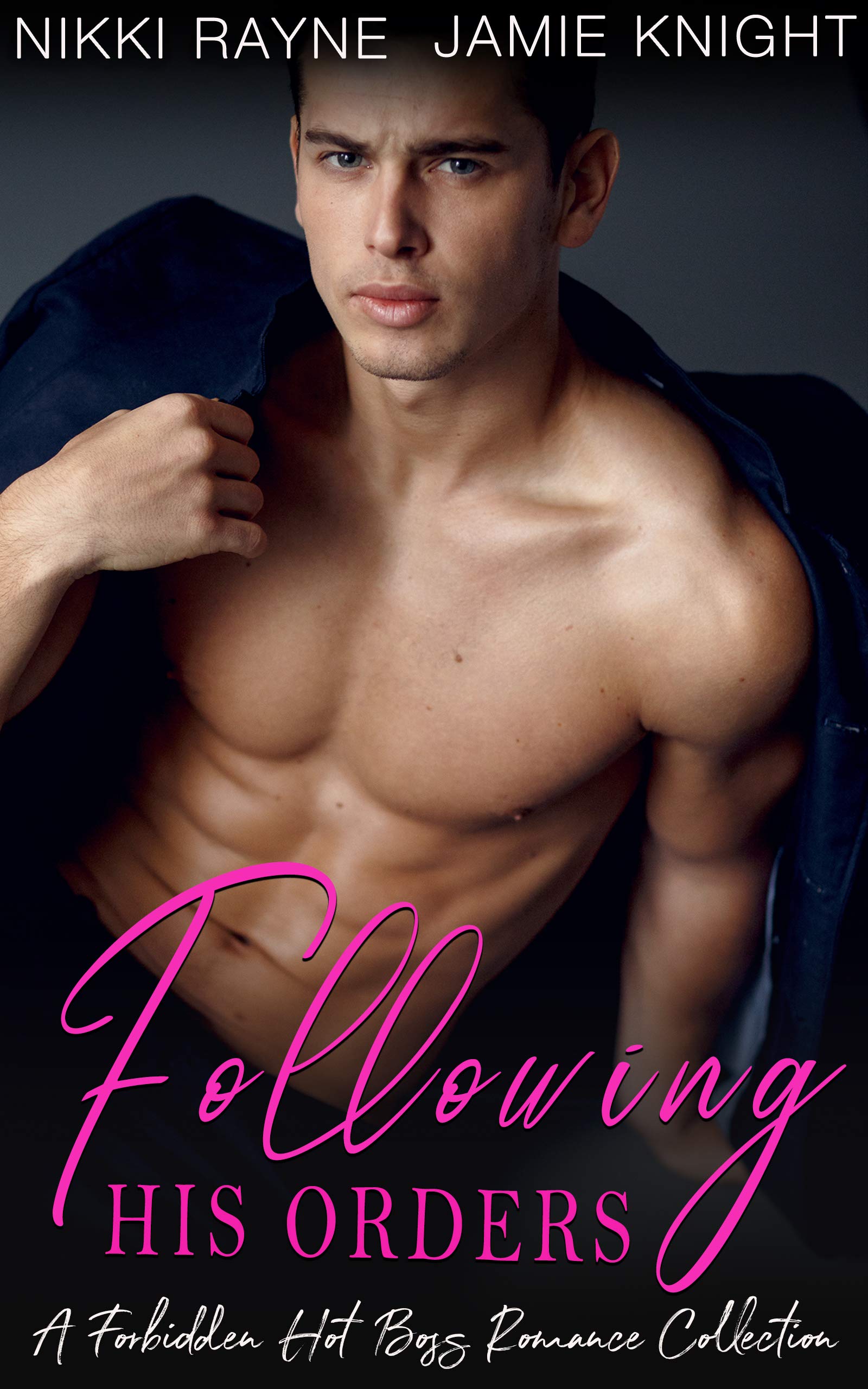 Following His Orders (Forbidden Hot Boss, 1 4) by Nikki Rayne Goodreads