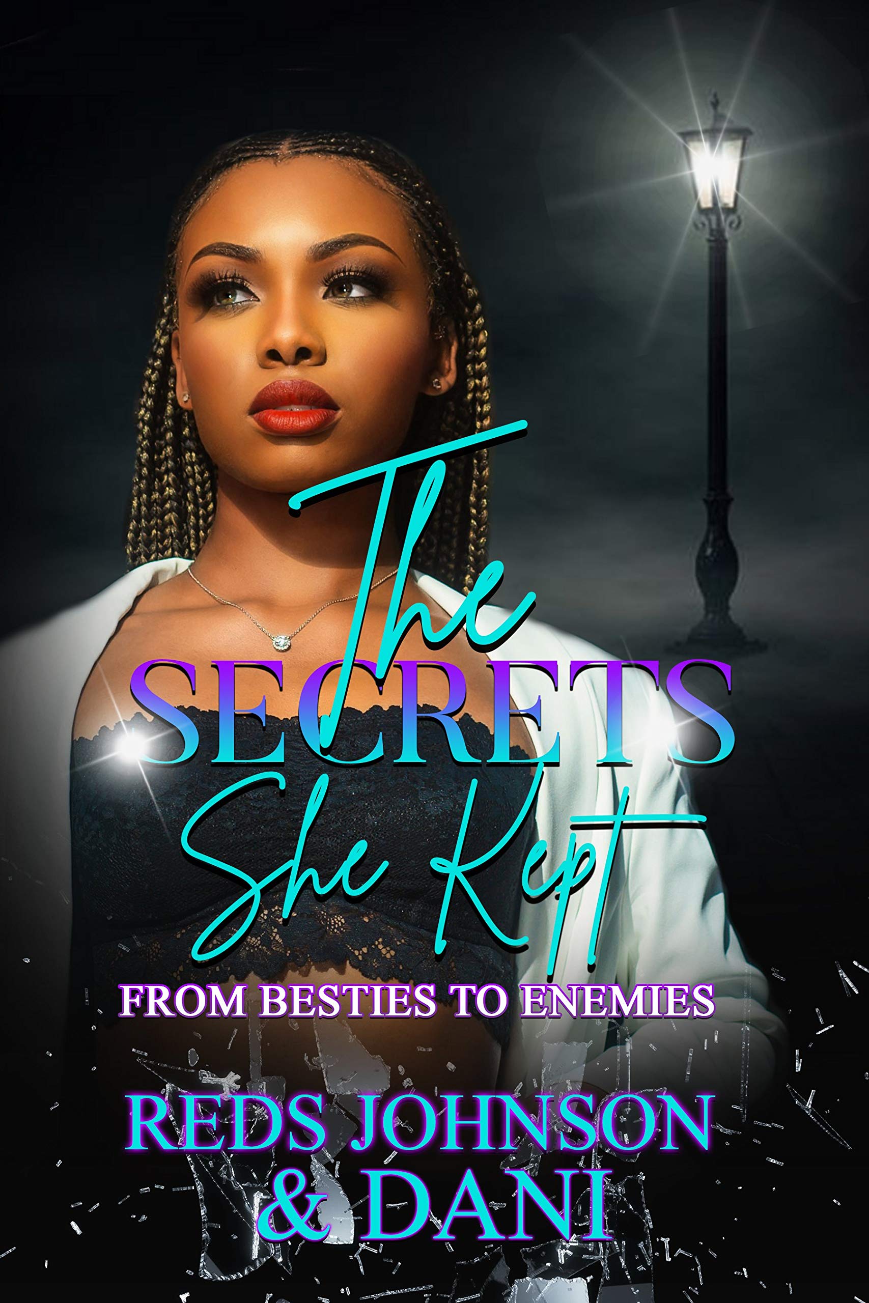 The Secrets She Kept by Reds Johnson Goodreads