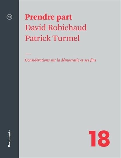 Prendre part: Considérations sur la démocratie et ses fins