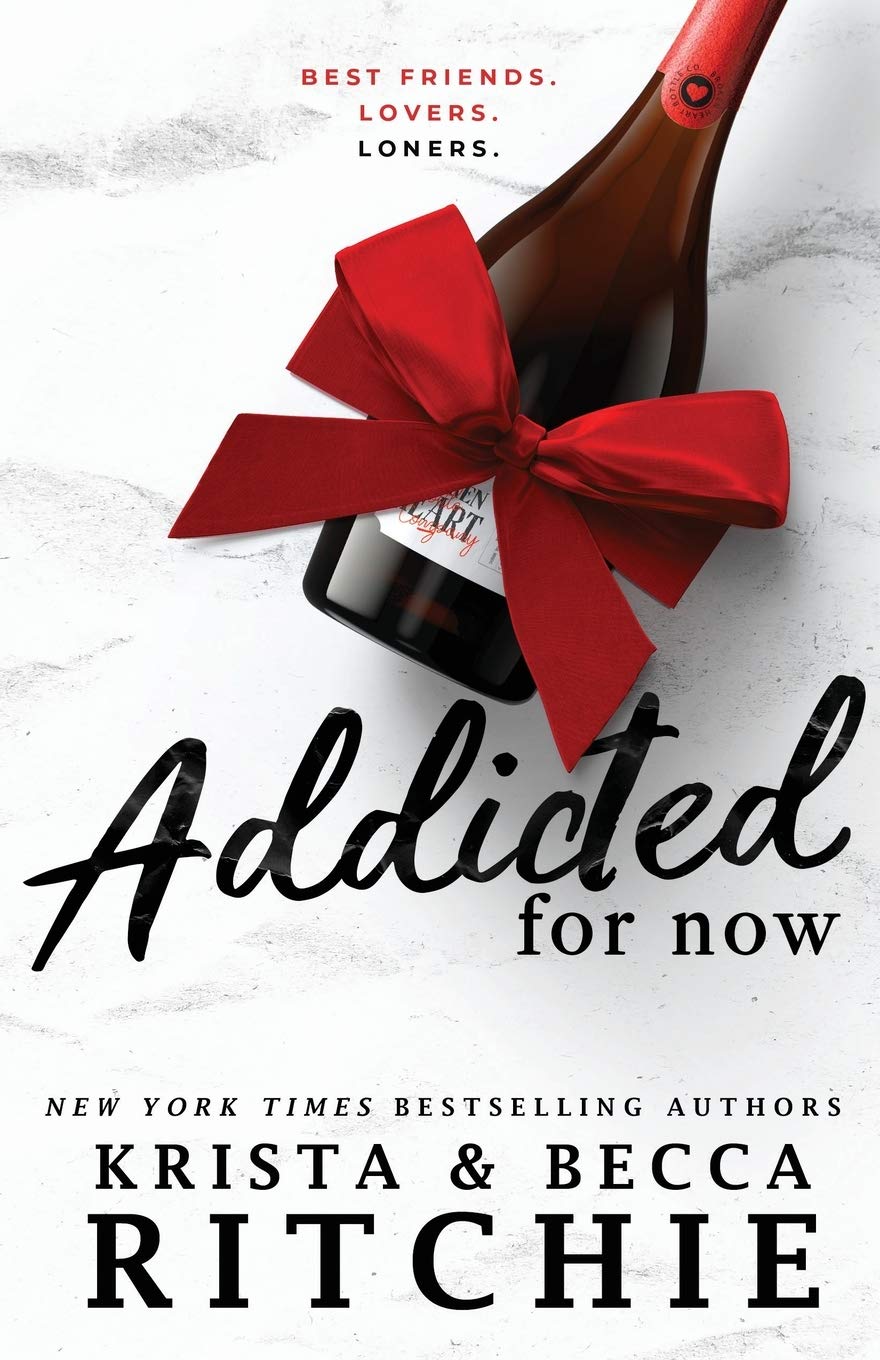 Addicted For Now (Addicted, #3)