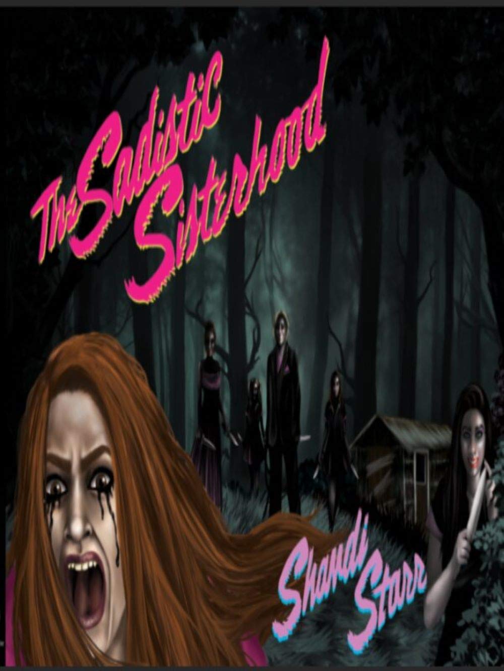 The Sadistic Sisterhood