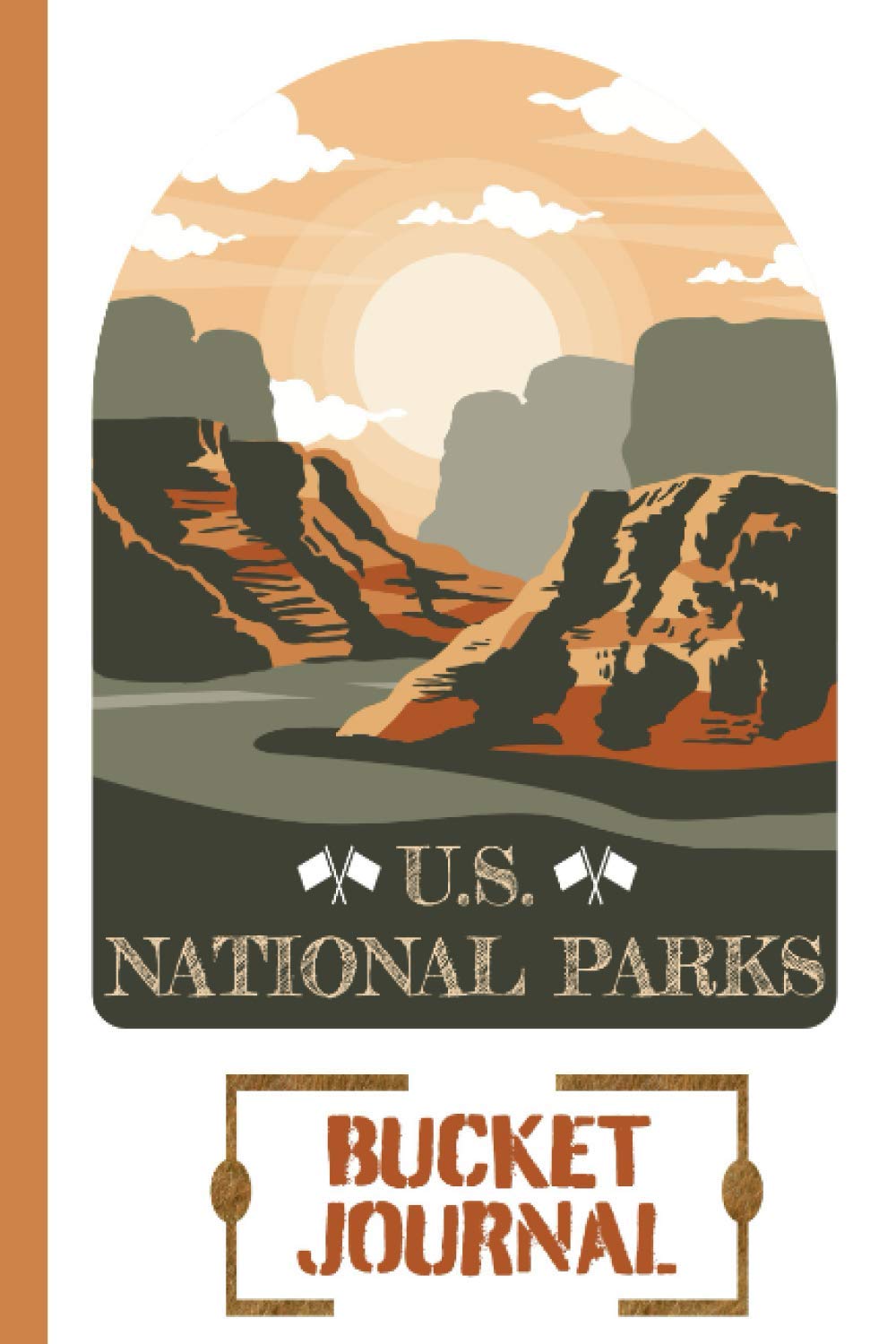 U S NATIONAL PARKS BUCKET JOURNAL: Record All Your Visits National
