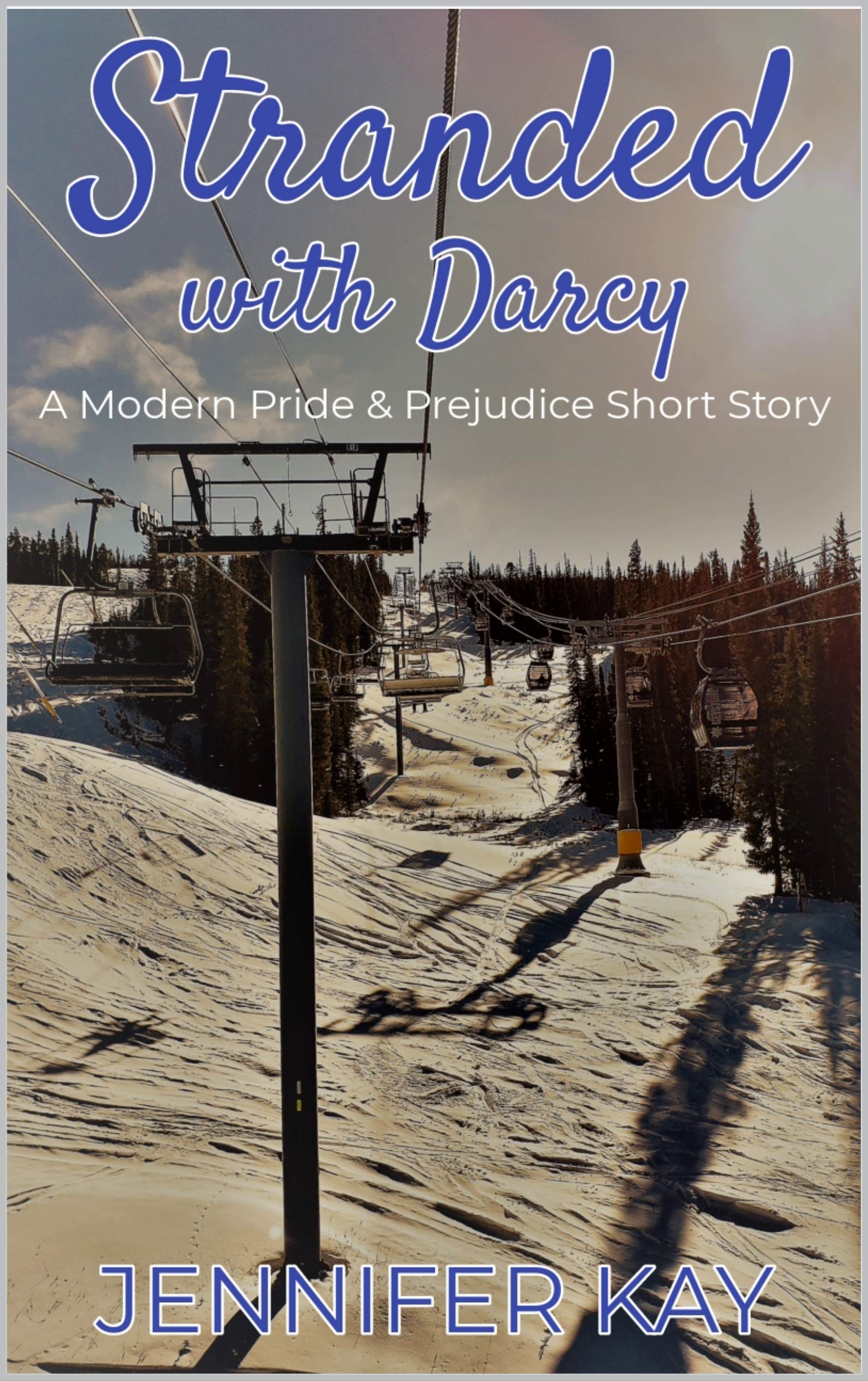 The Ski Lift: A Modern Pride and Prejudice Short Story