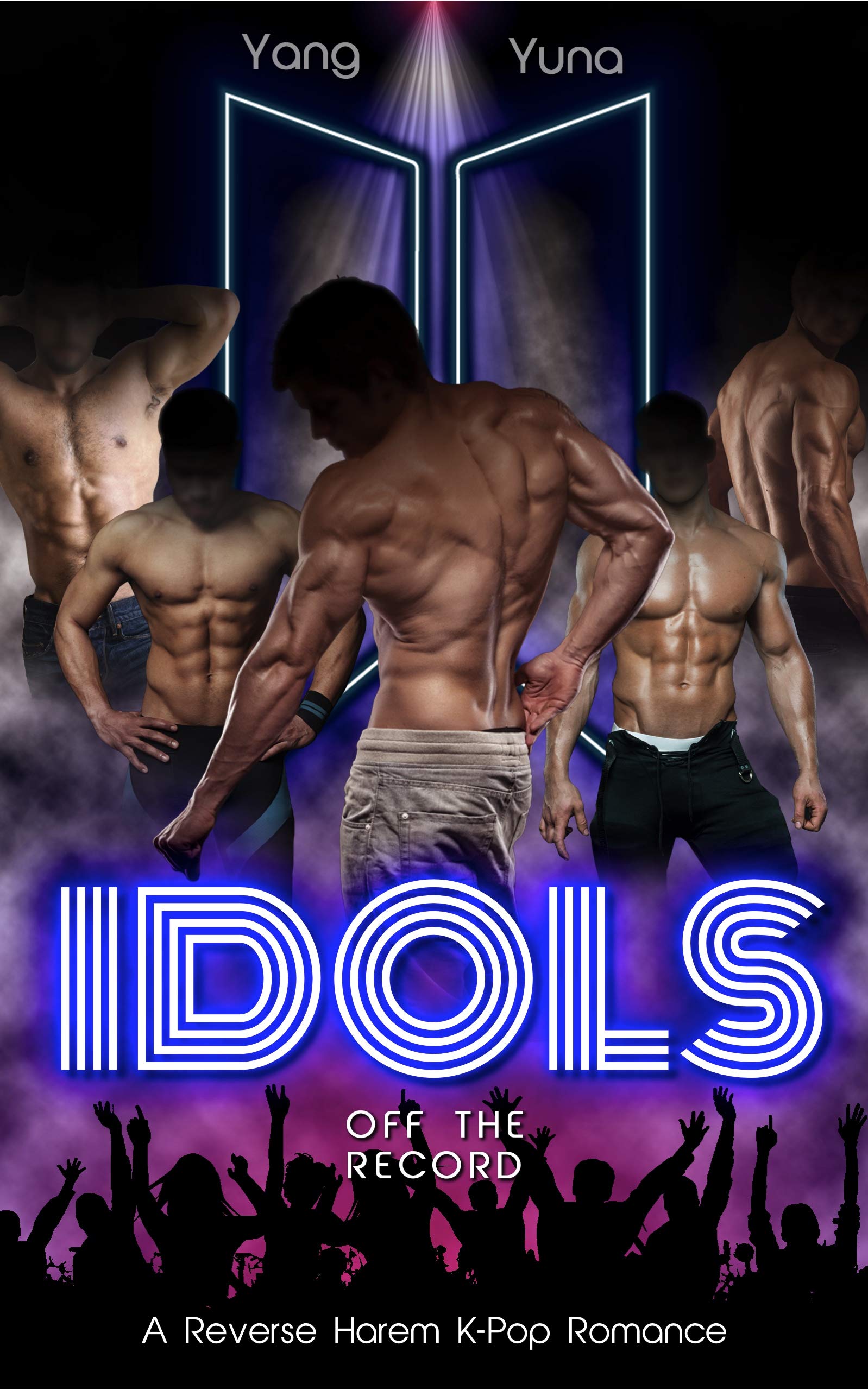 Idols - Off The Record: A Reverse Harem K-Pop Romance