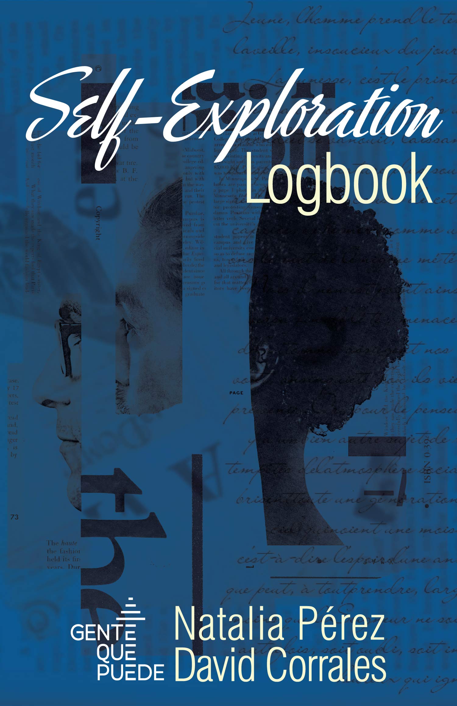 SelfExploration Logbook A do it yourself tool to help you find