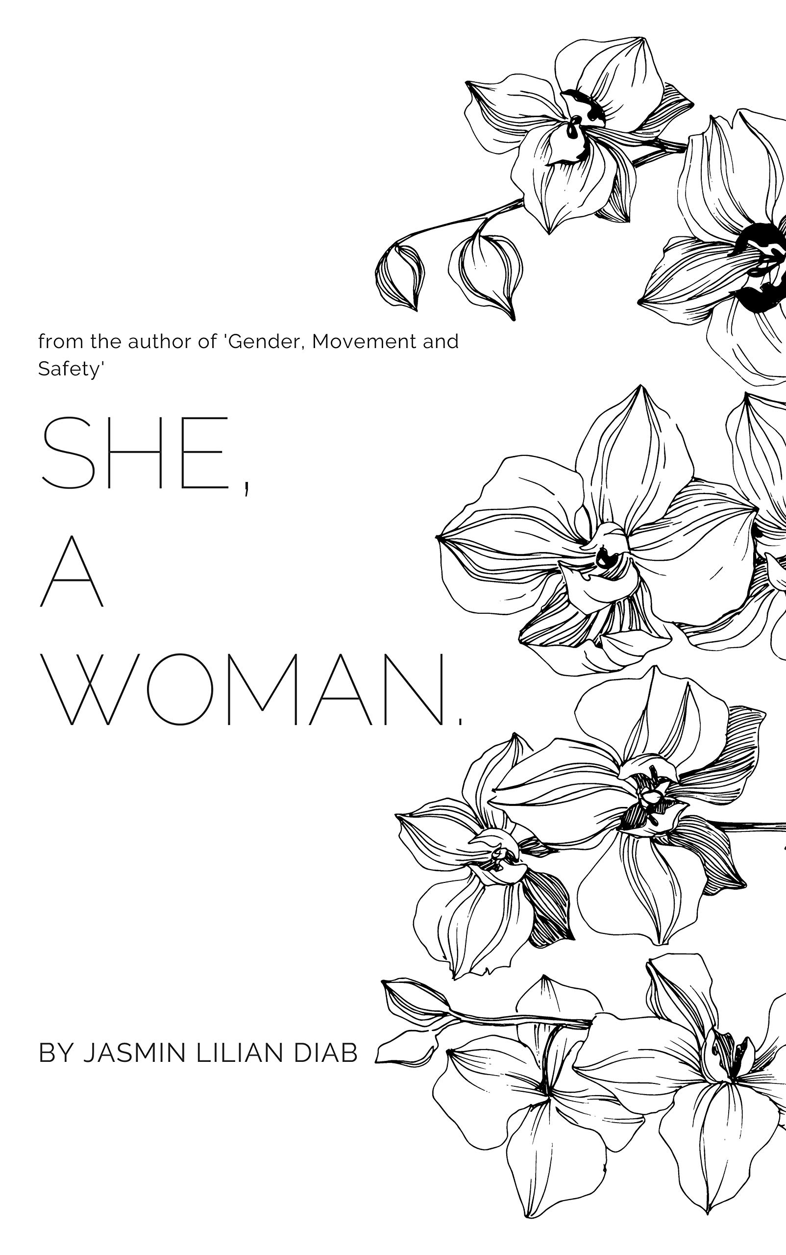 She A Woman She By Jasmin Book 1 By Jasmin Lilian Diab Goodreads