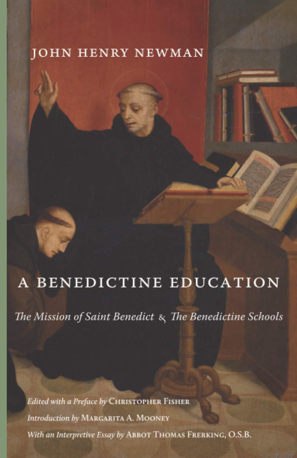 A Benedictine Education by John Henry Newman | Goodreads