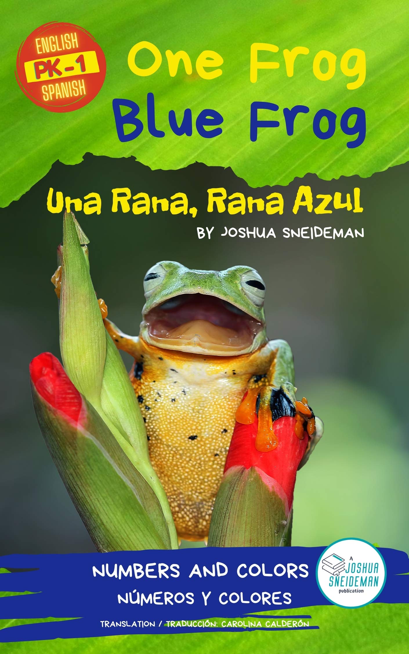 One Frog Blue Frog (Una Rana, Rana Azul) (English/Spanish Edition ...