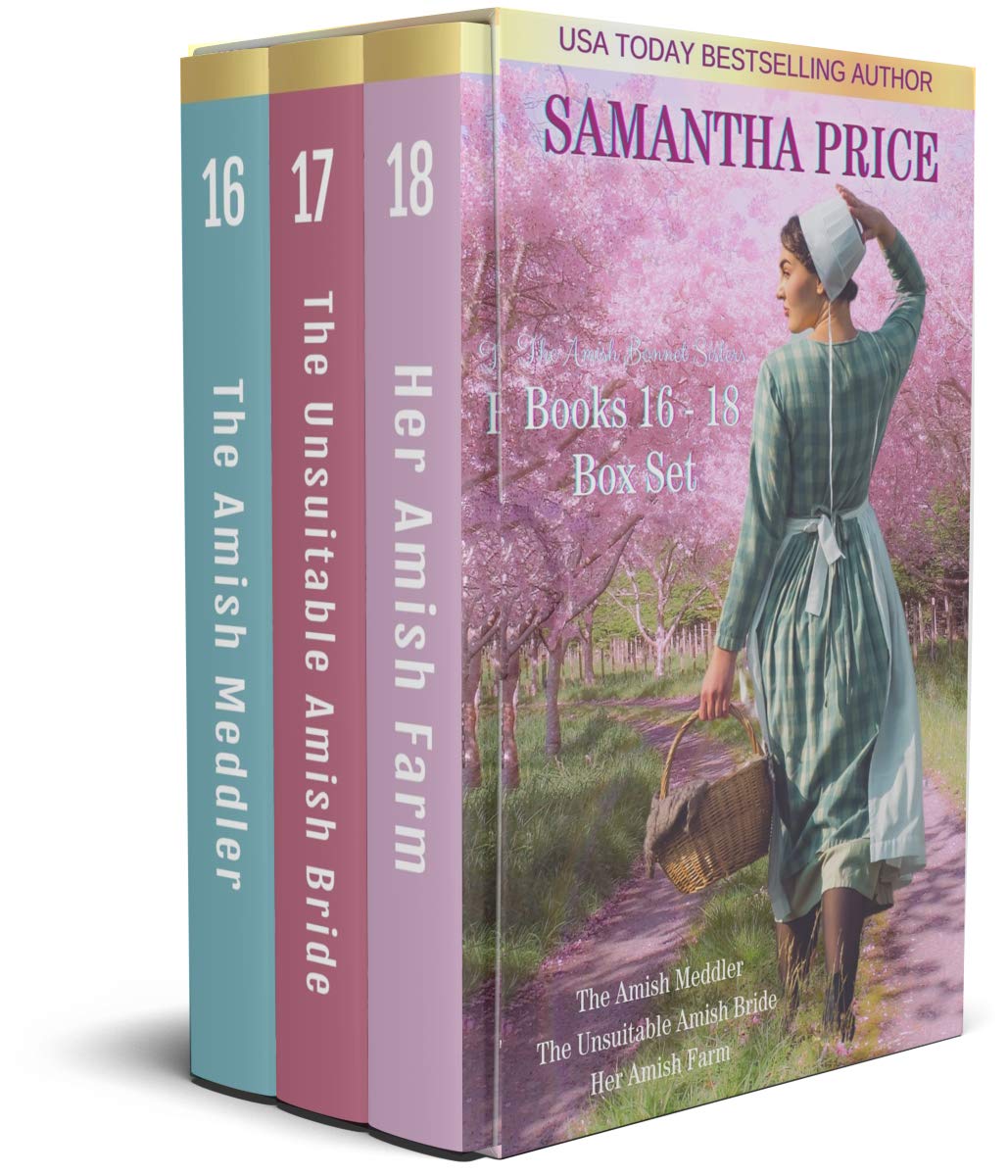 The Amish Bonnet Sisters Boxed Set: Books 16 - 18 (The Amish Meddler, The Unsuitable Amish Bride, Her Amish Farm)