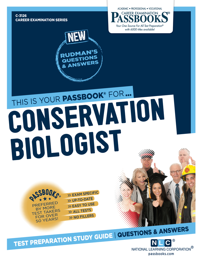 Conservation Biologist (C3126) Passbooks Study Guide by National