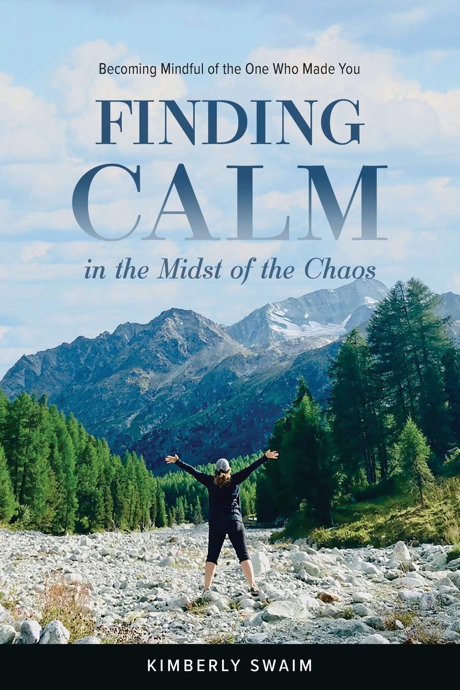 Finding Calm in the Midst of the Chaos: Becoming Mindful of the One Who ...