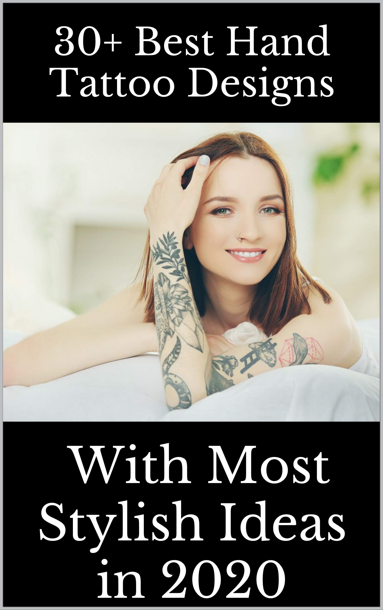 30 Best Hand Tattoo Designs With Most Stylish Ideas In 2020 By Robert
