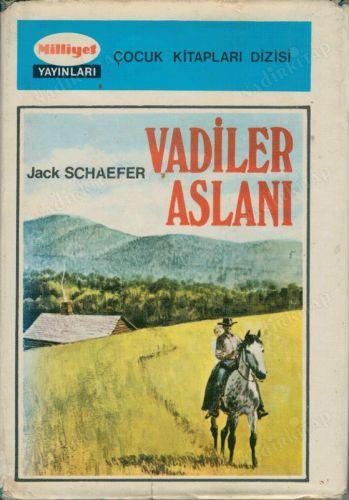 Vadiler Aslanı by Jack Schaefer | Goodreads