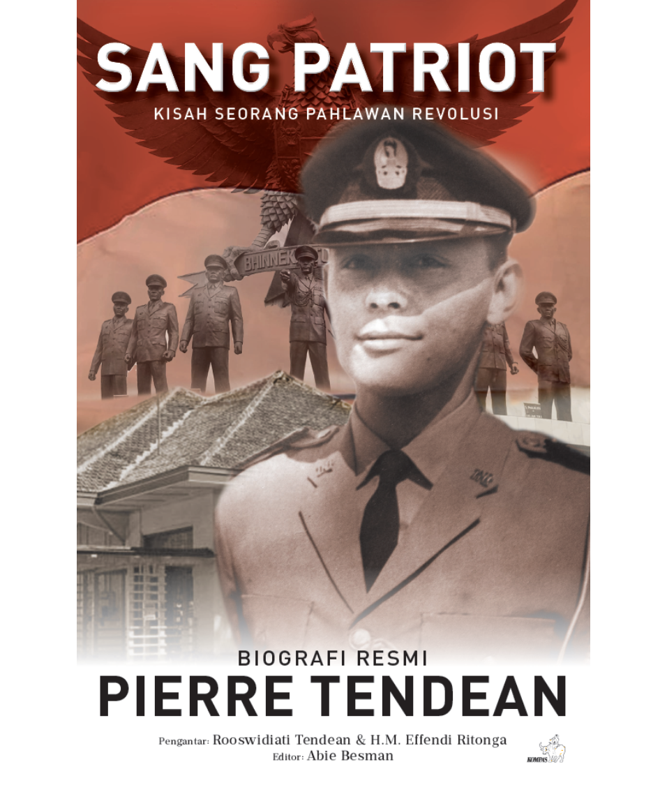 Sang Patriot: Kisah Seorang Pahlawan Revolusi