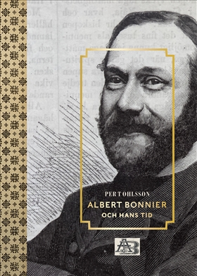 Albert Bonnier och hans tid book cover