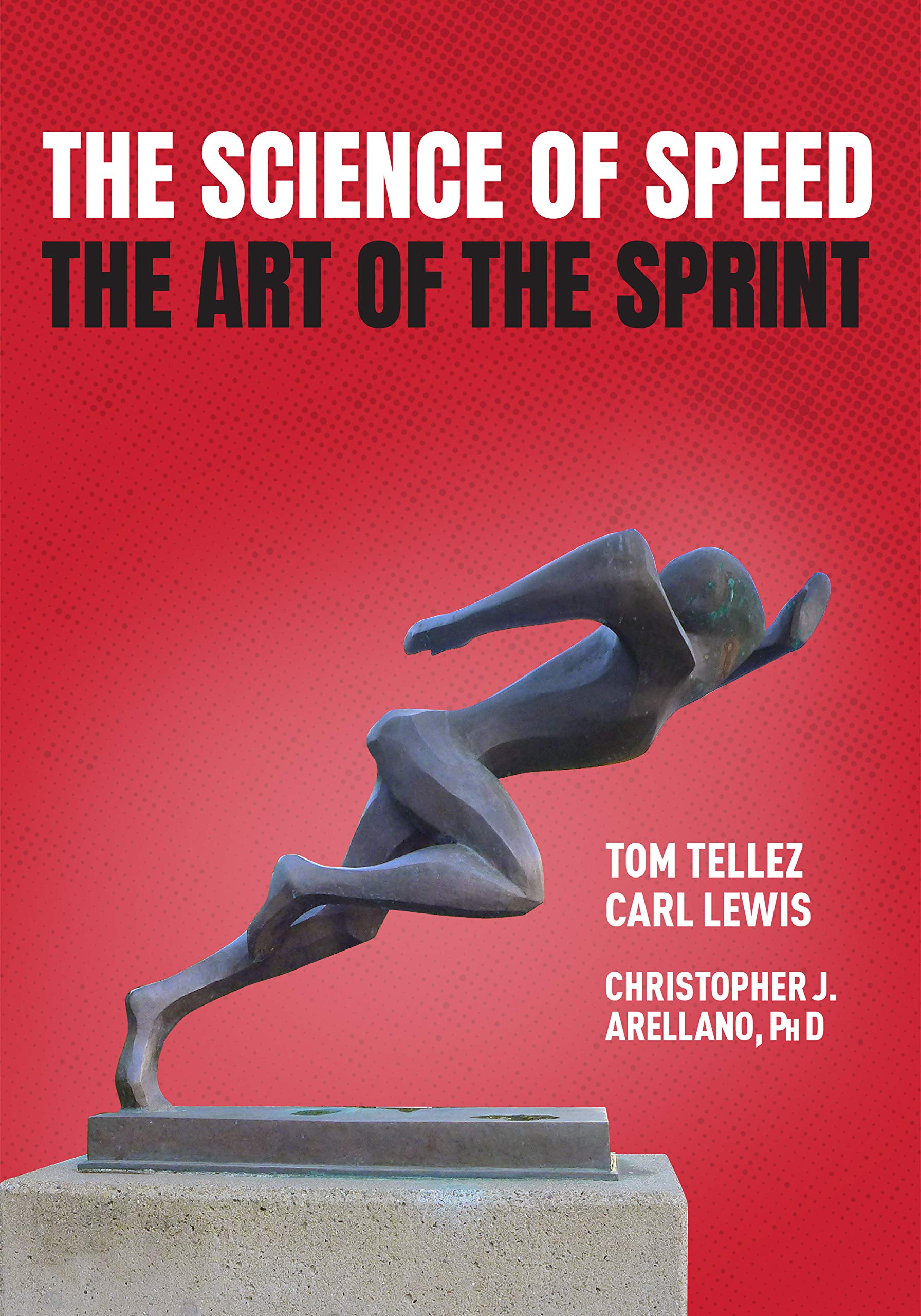 The Science of Speed The Art of the Sprint