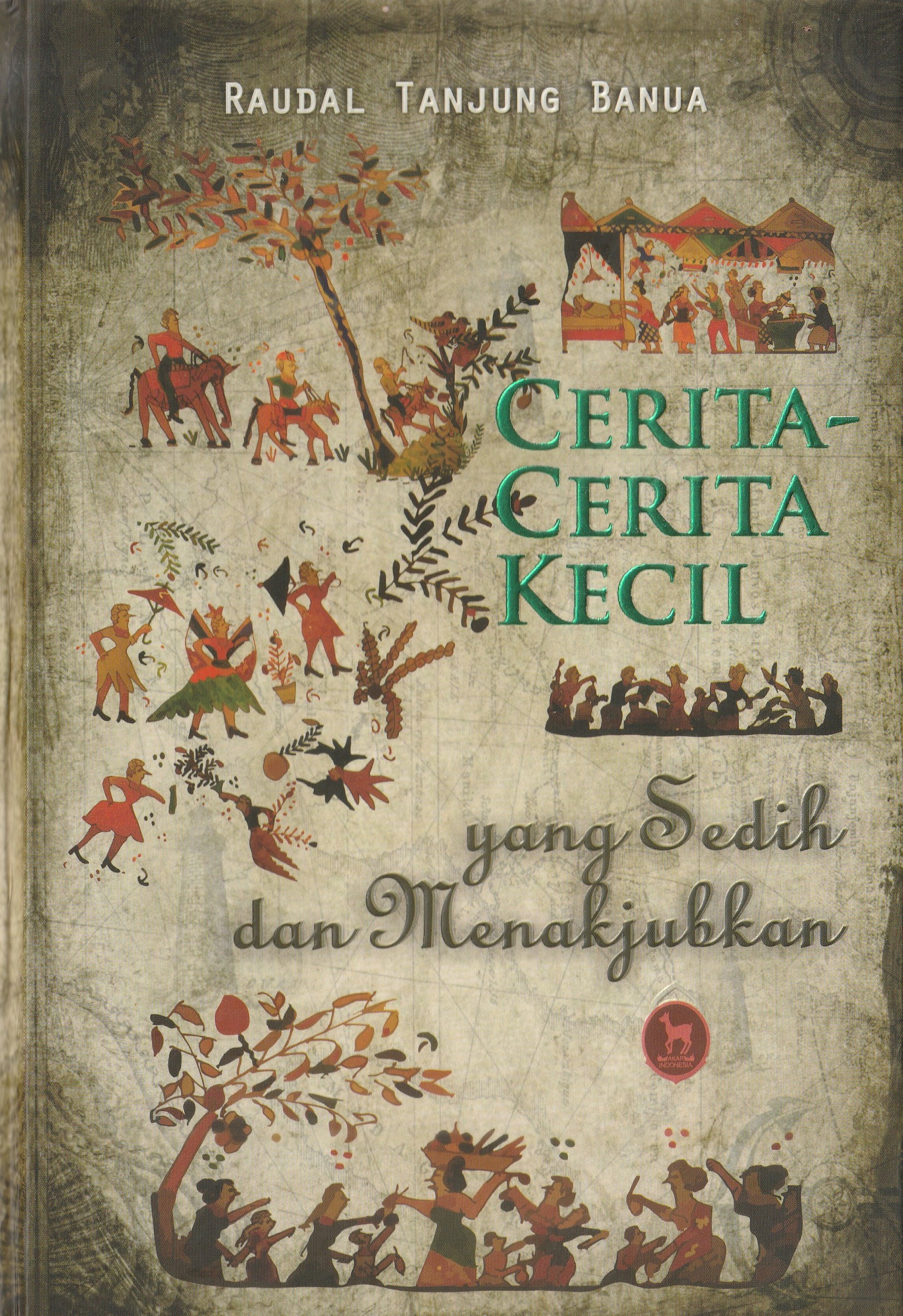 Cerita-Cerita Kecil yang Sedih dan Menakjubkan book cover