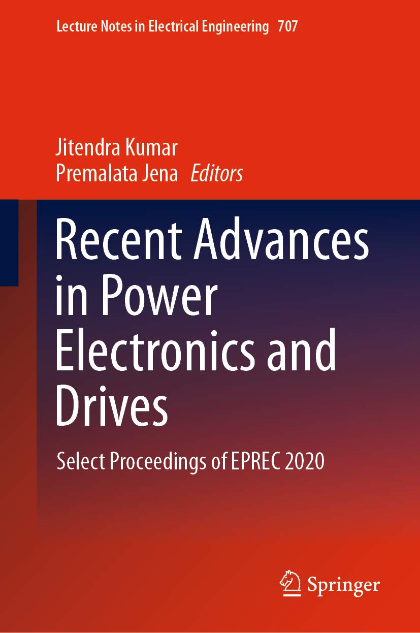 Recent Advances in Power Electronics and Drives Select Proceedings of