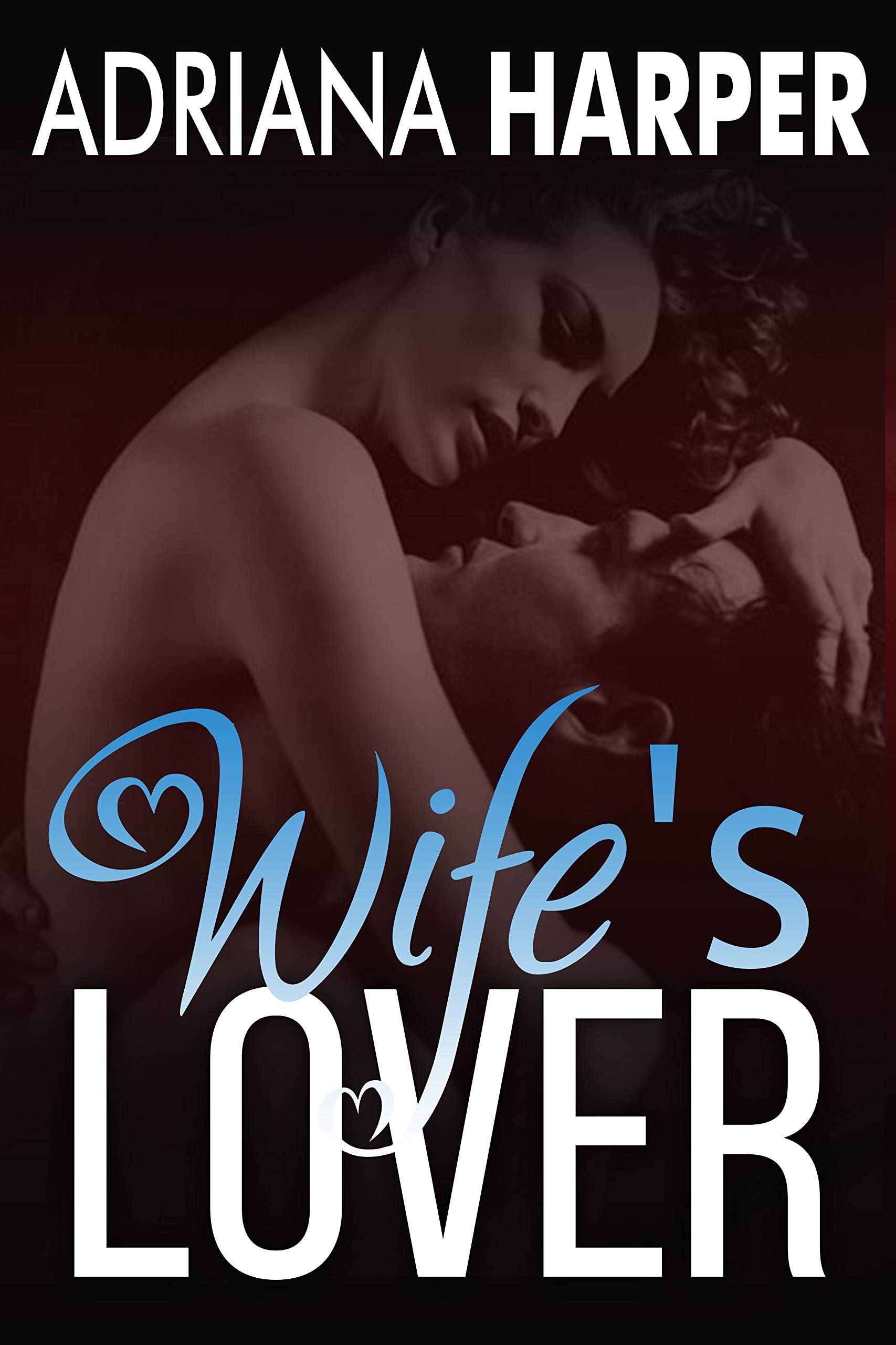 Betrayal & Desire: The Hot Wife'S Devastating Choice - pia8mri