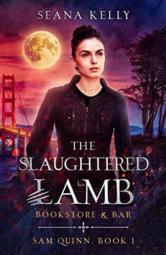 The Slaughtered Lamb Bookstore and Bar (Sam Quinn #1)