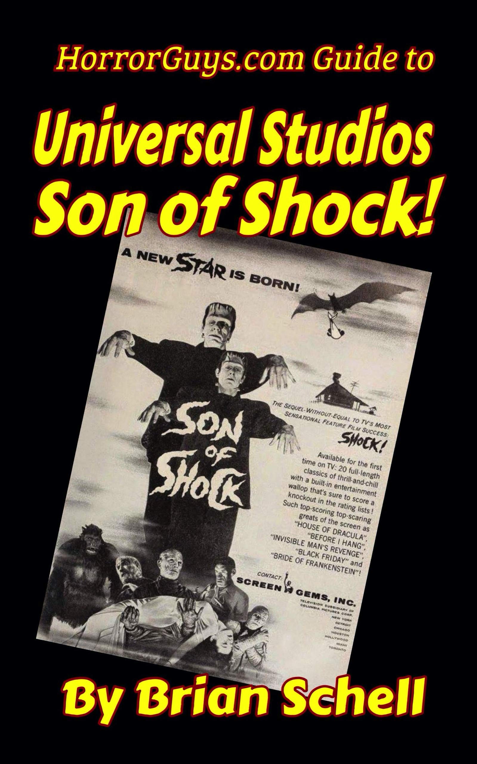Horrorguys.com Guide to Universal Studios Son of Shock! by Brian Schell ...