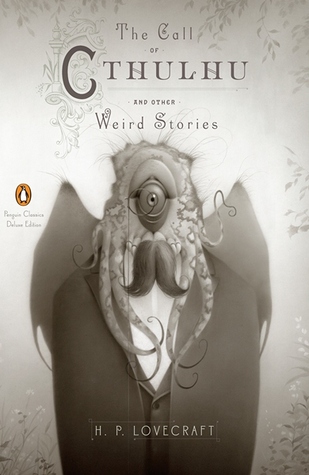 The Call of Cthulhu and Other Weird Stories