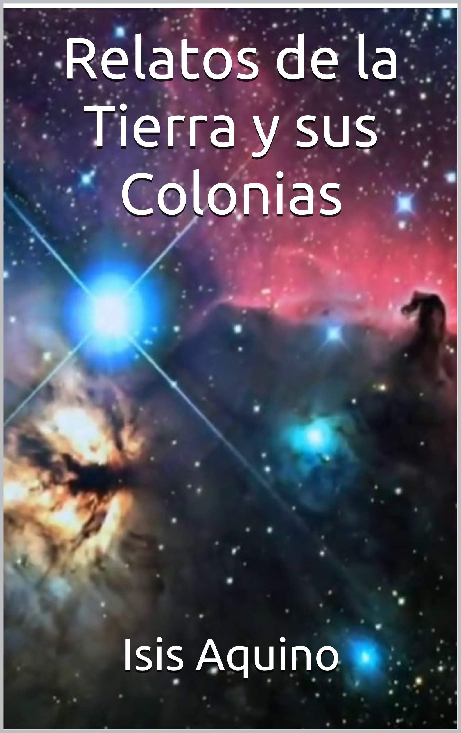 Relatos de la Tierra y sus Colonias book cover