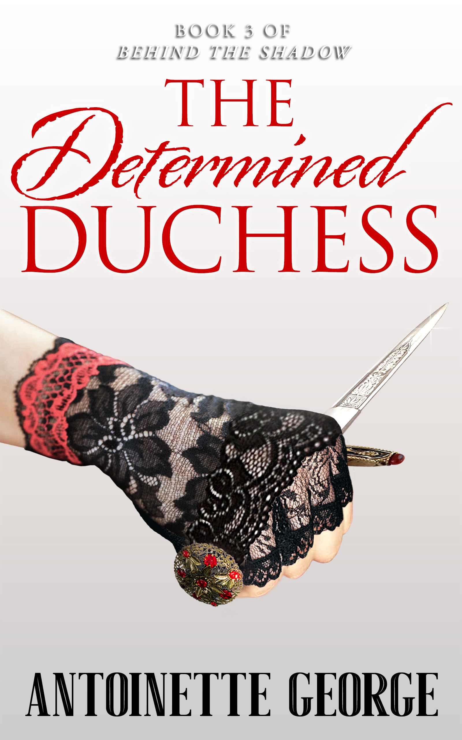 The Determined Duchess