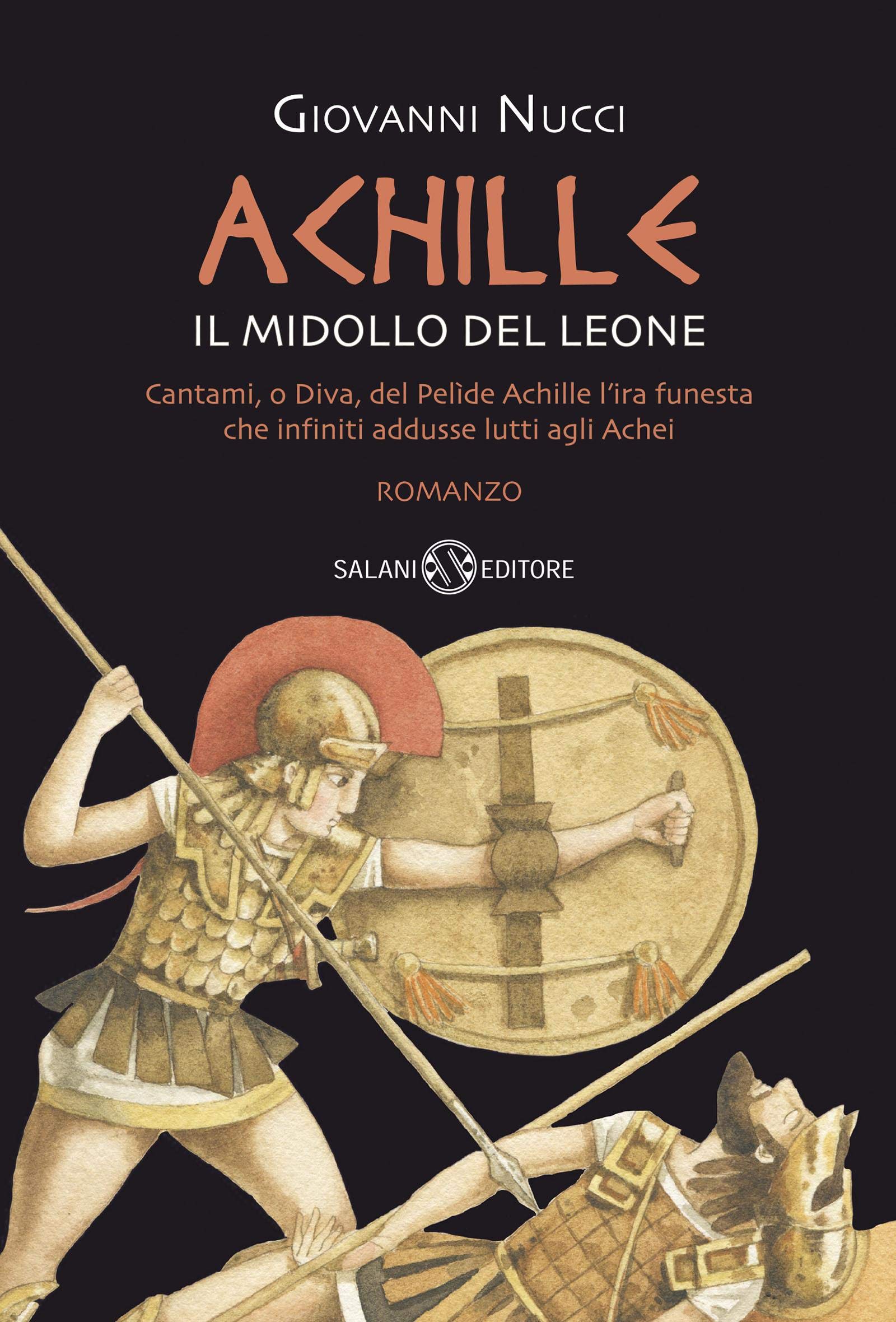 Achille: Il midollo del leone