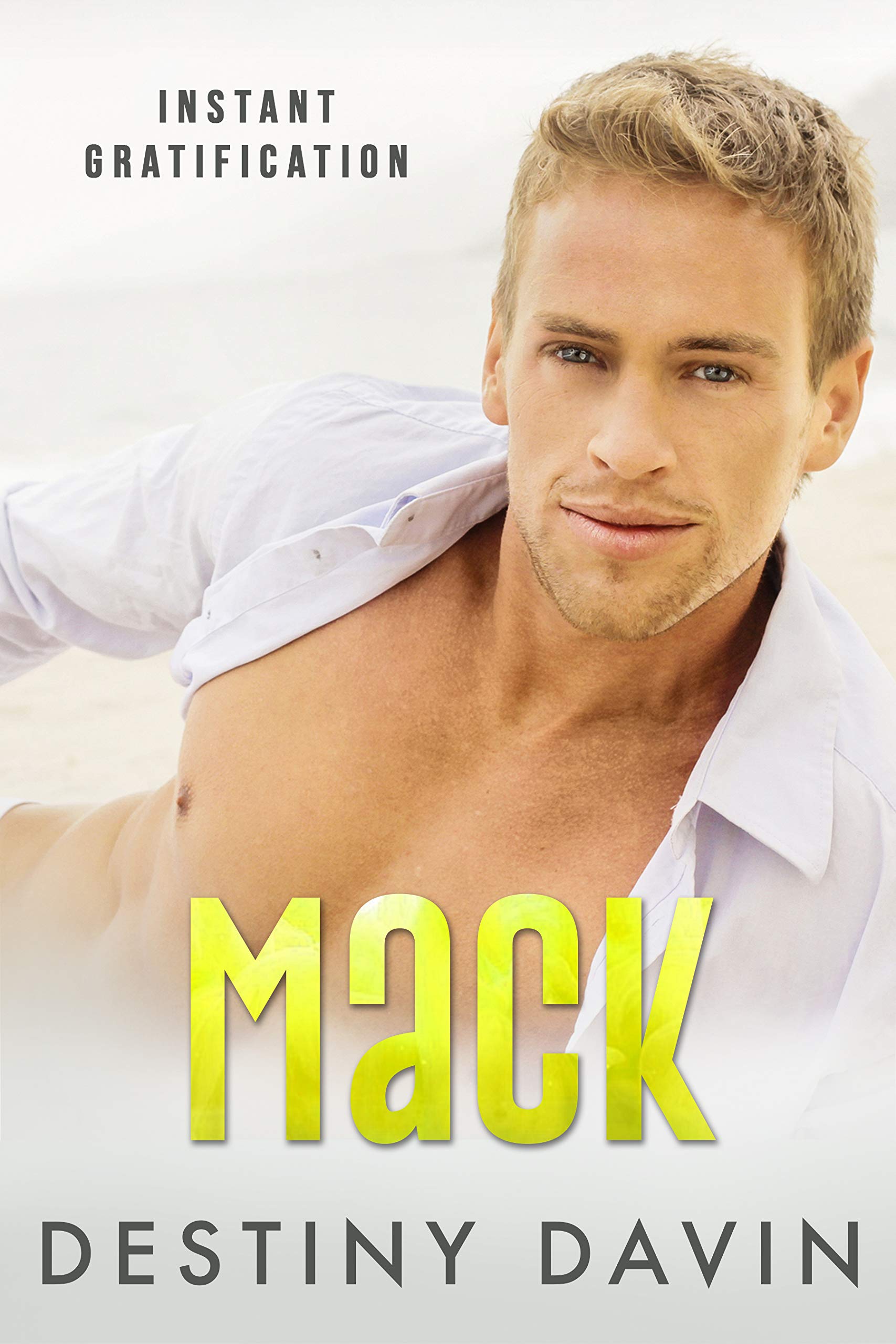 Mack (Insta Heat Insta Love) by Destiny Davin Goodreads