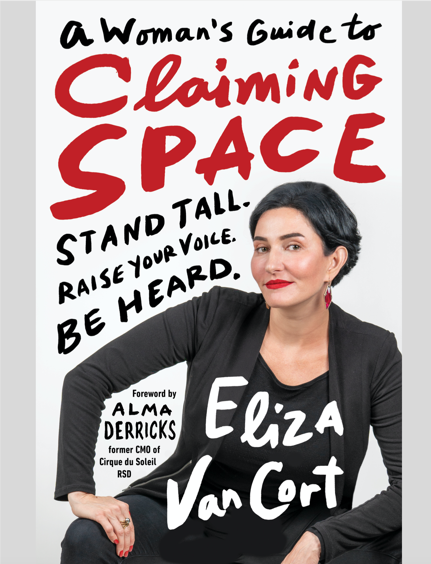 A Woman's Guide to Claiming Space