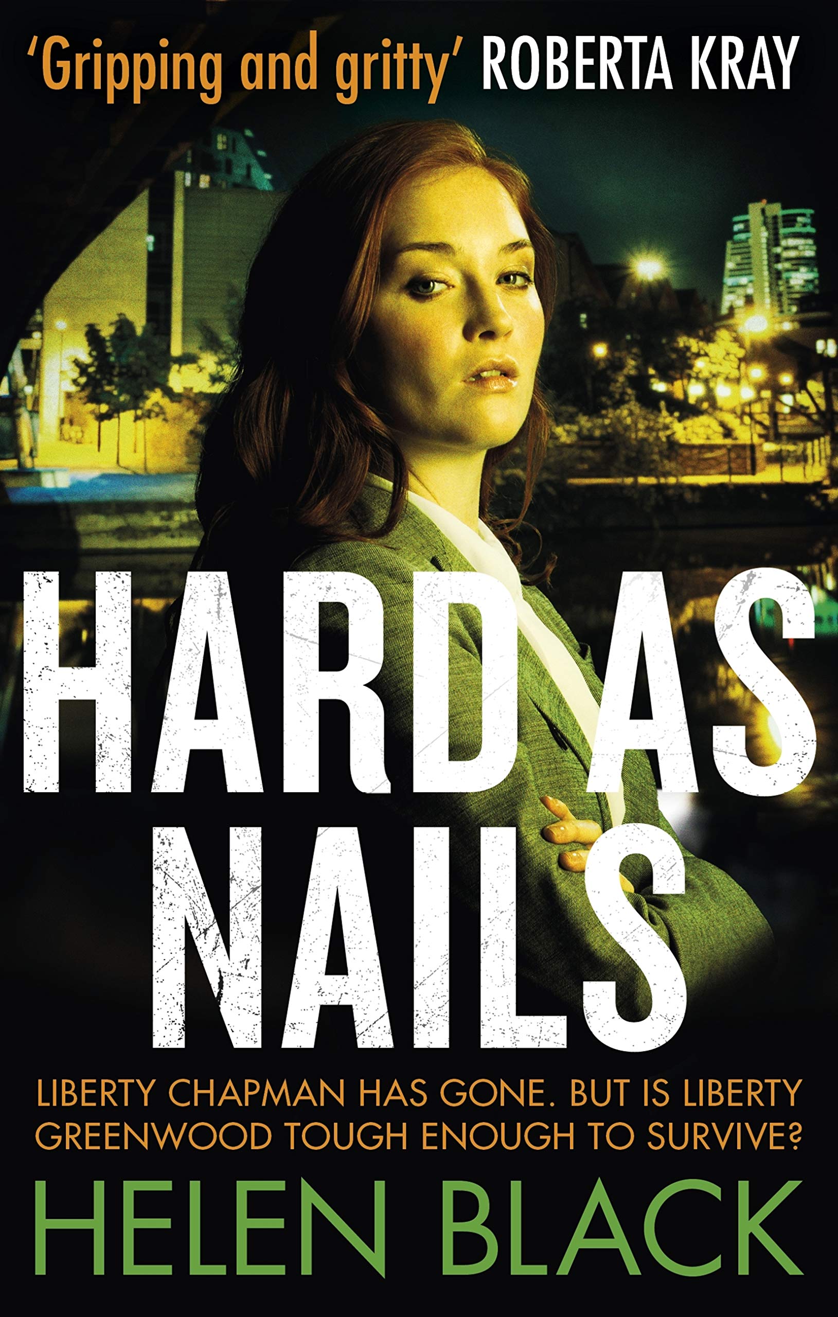 Hard as Nails (Liberty Chapman Book 4) by Helen Black Goodreads