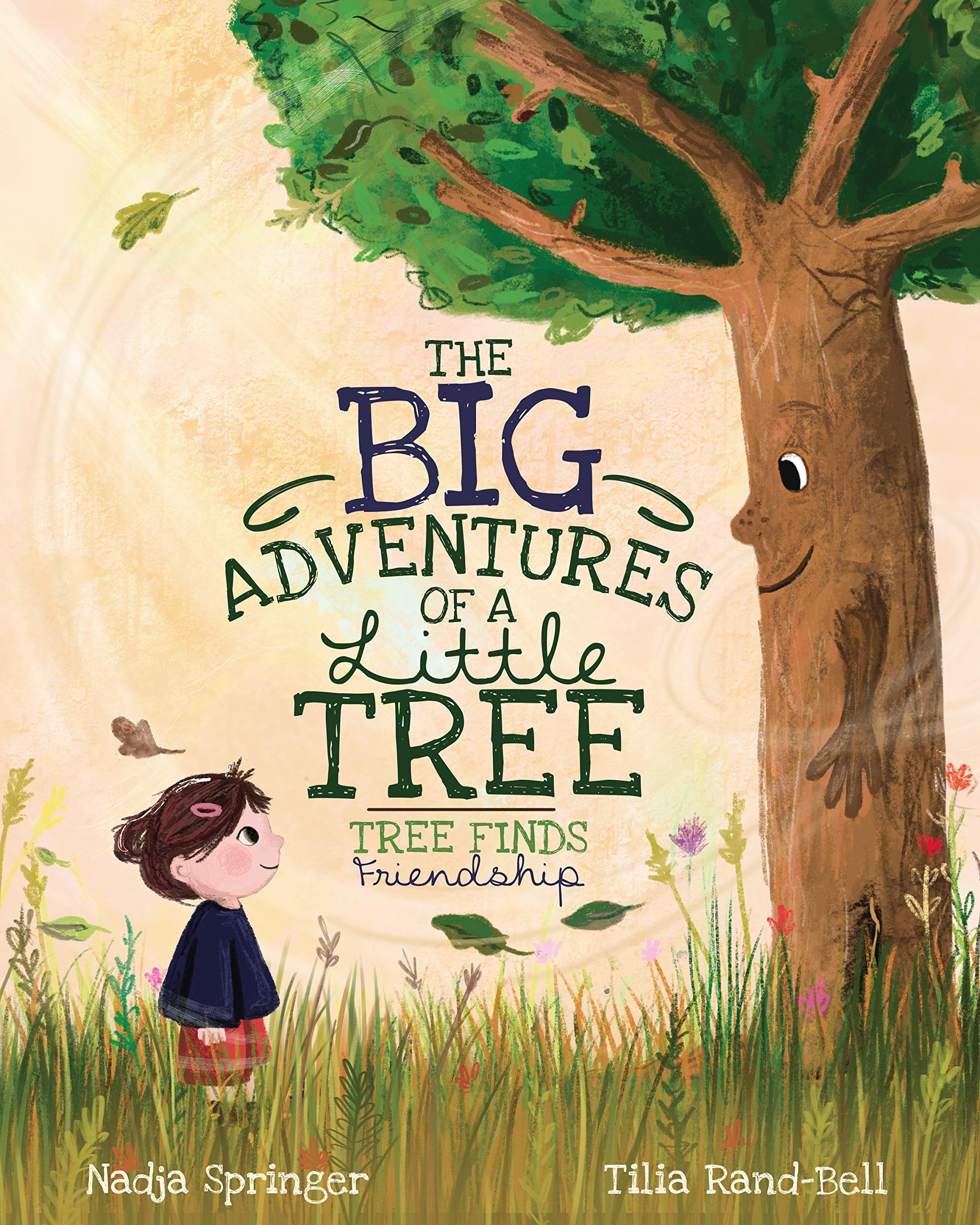 The Big Adventures of a Little Tree: Tree Finds Friendship