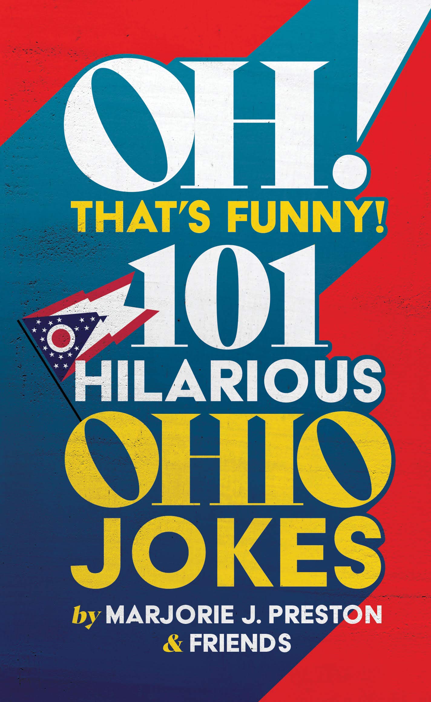 OH! That's Funny! 101 Hilarious Ohio Jokes by Marjorie Preston Goodreads