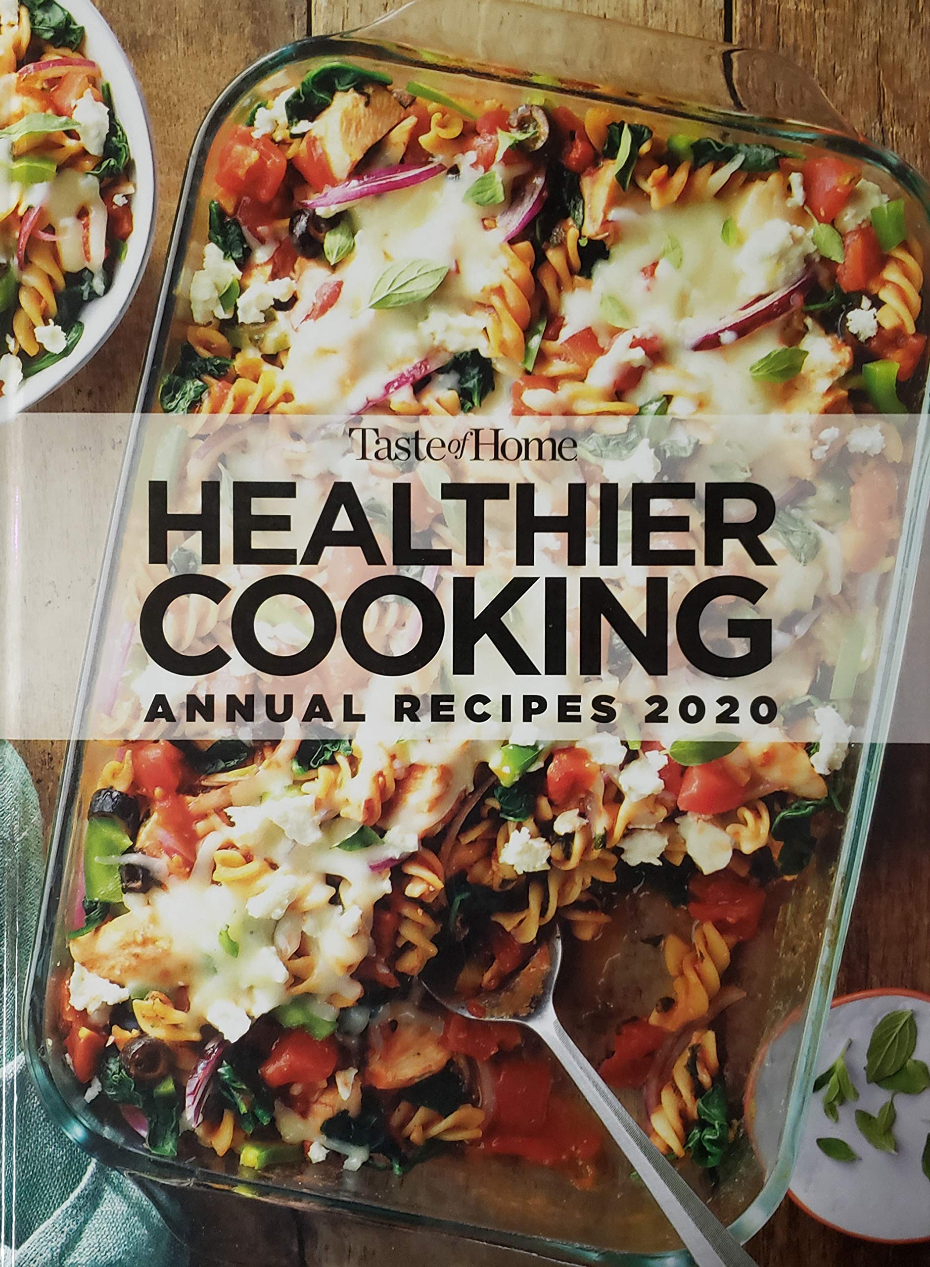 Taste of Home Healthier Cooking Annual Recipes 2020 by LLC Staff of RDA