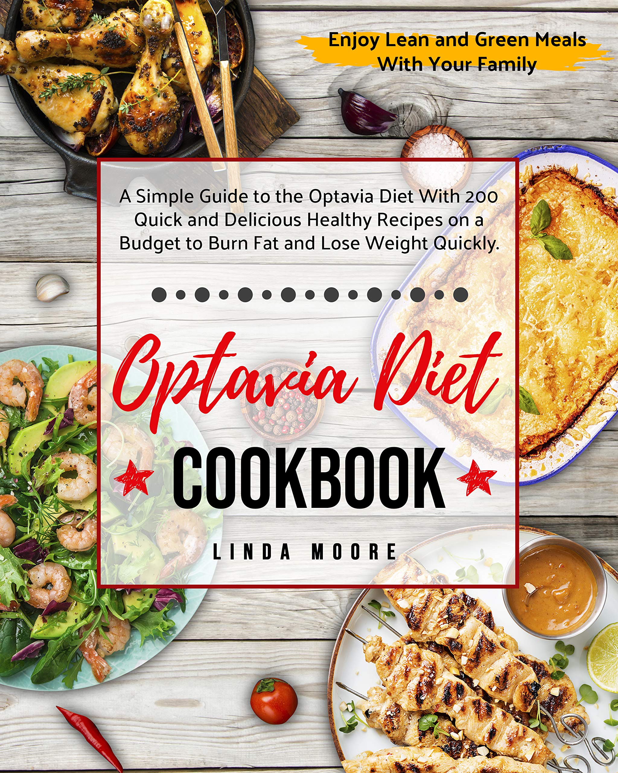 Optavia Diet Cookbook A Simple Guide to the Optavia Diet With 200