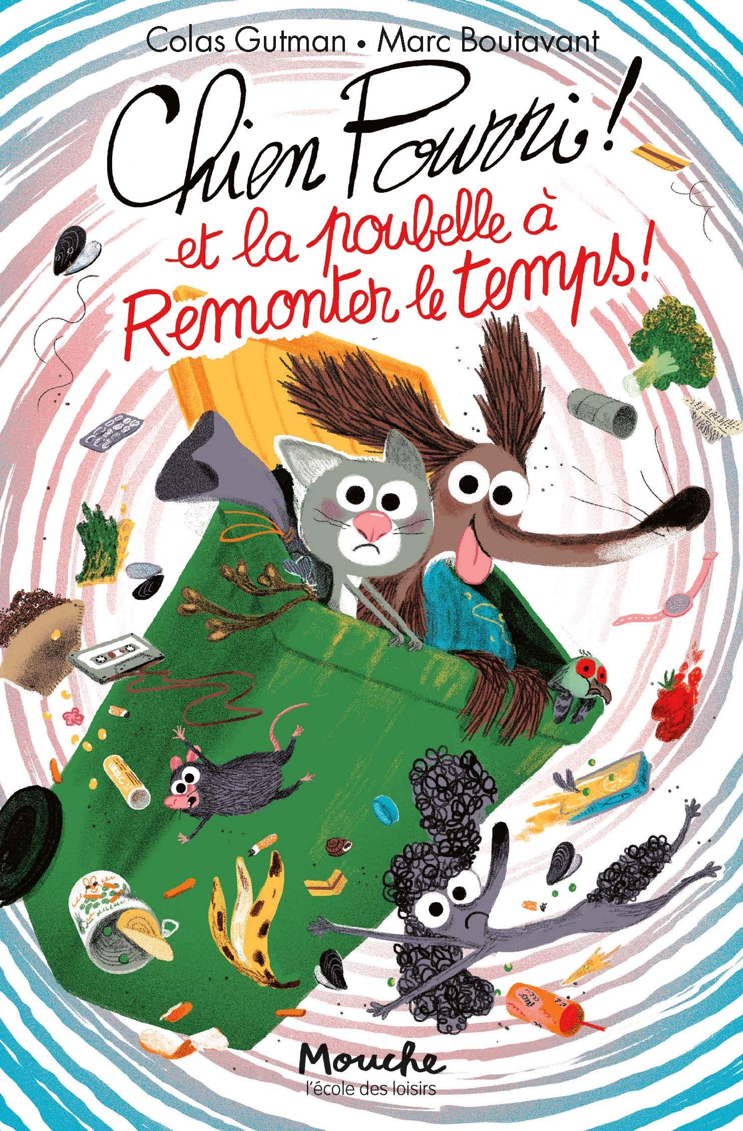 Chien Pourri et la poubelle a remonter le temps book cover
