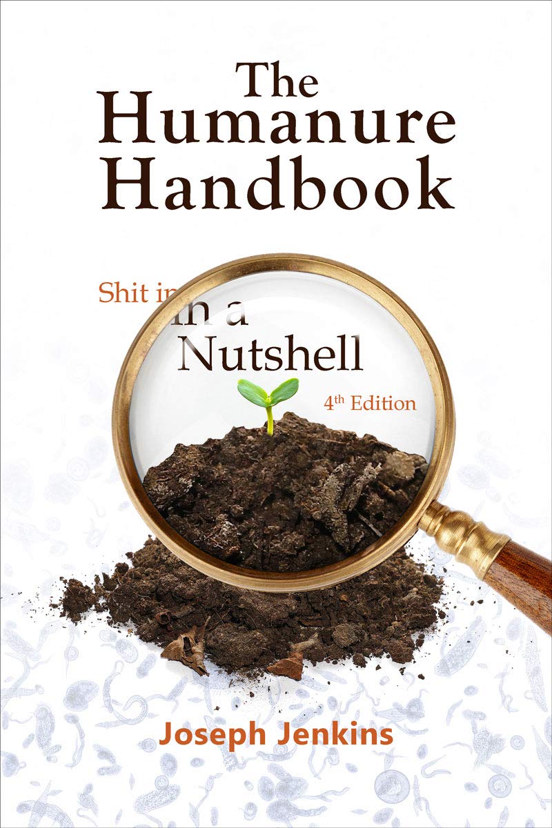 The Humanure Handbook: Shit in a Nutshell