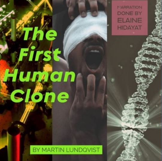 the First Human Clone by Martin Lundqvist Goodreads