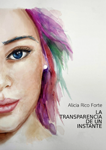La transparencia de un instante