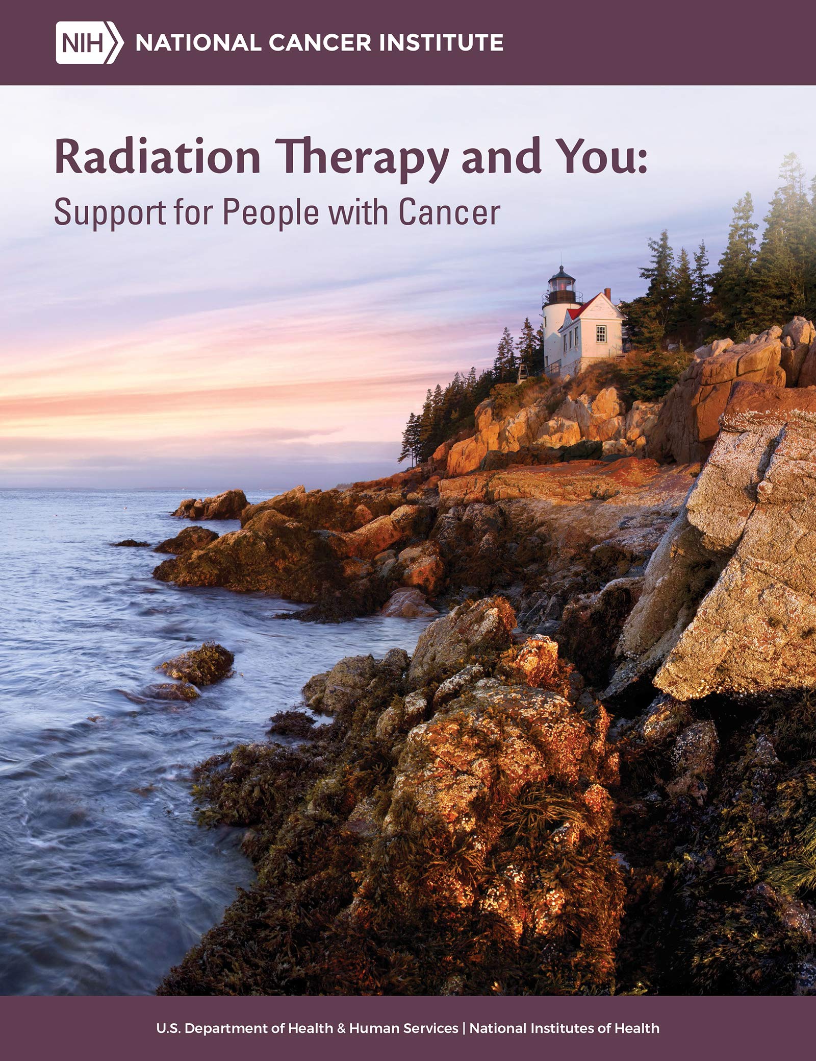 Radiation Therapy and You: Support for People with Cancer