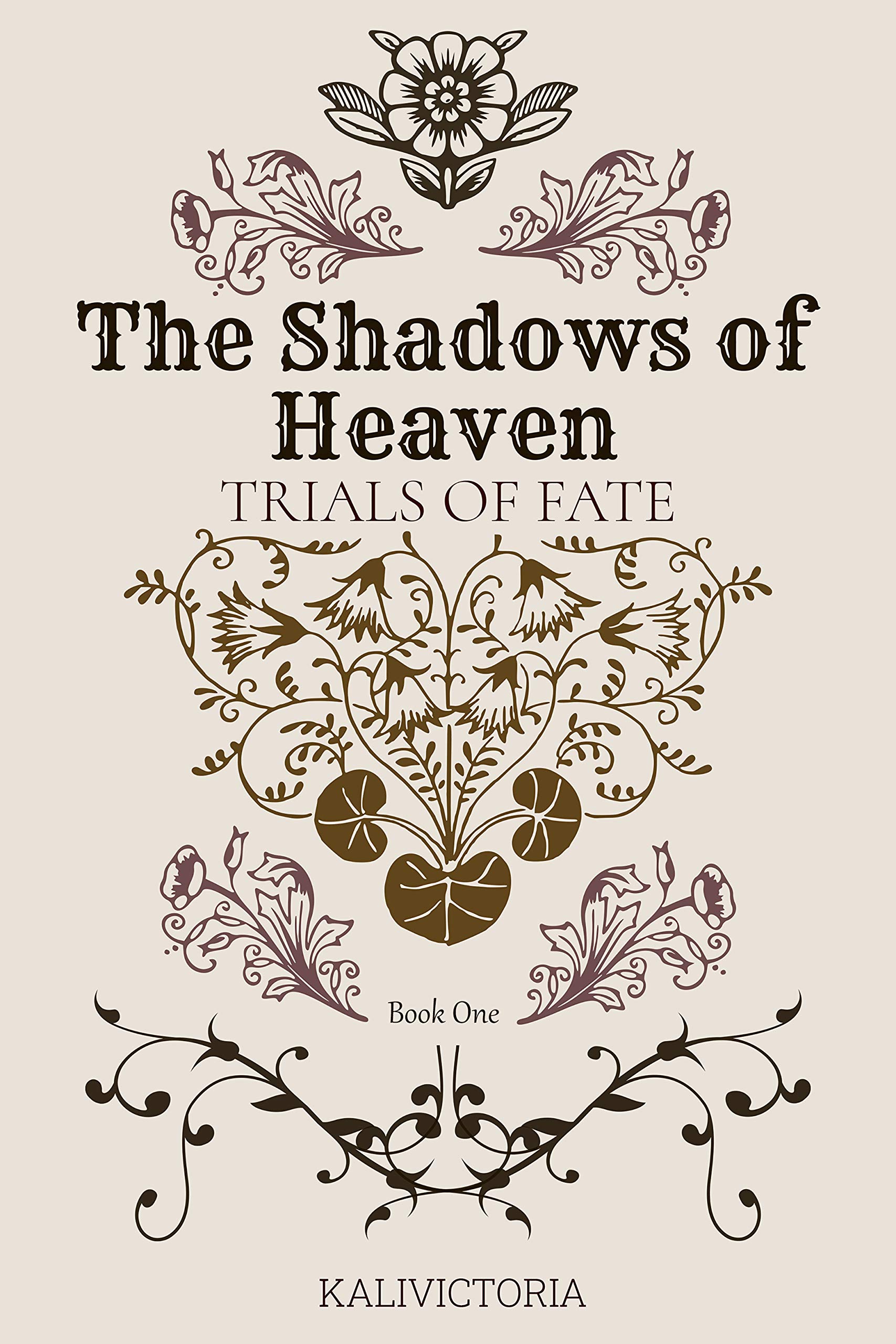 The Shadows of Heaven: (Book 1 in the Trials of Fate series)
