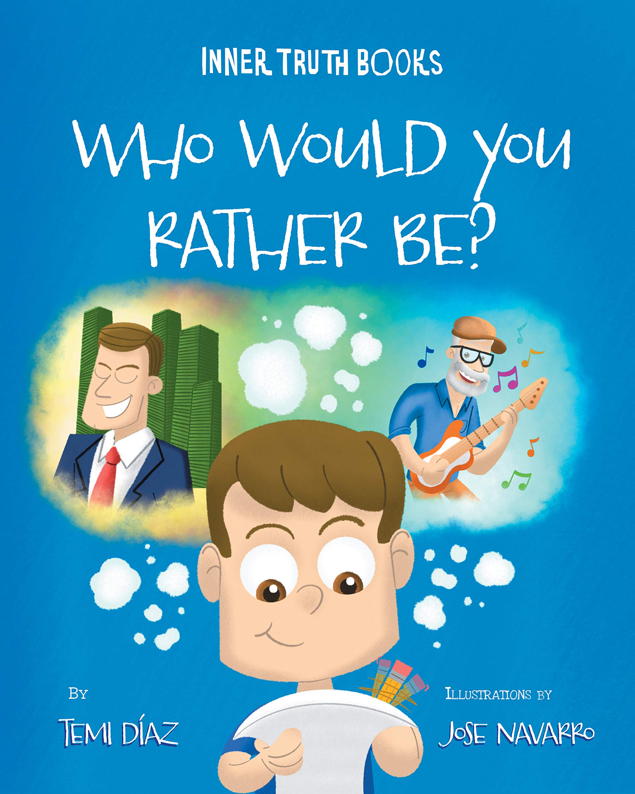 Who Would You Rather Be? A book about values, morals, and the purpose of living life. by Temi