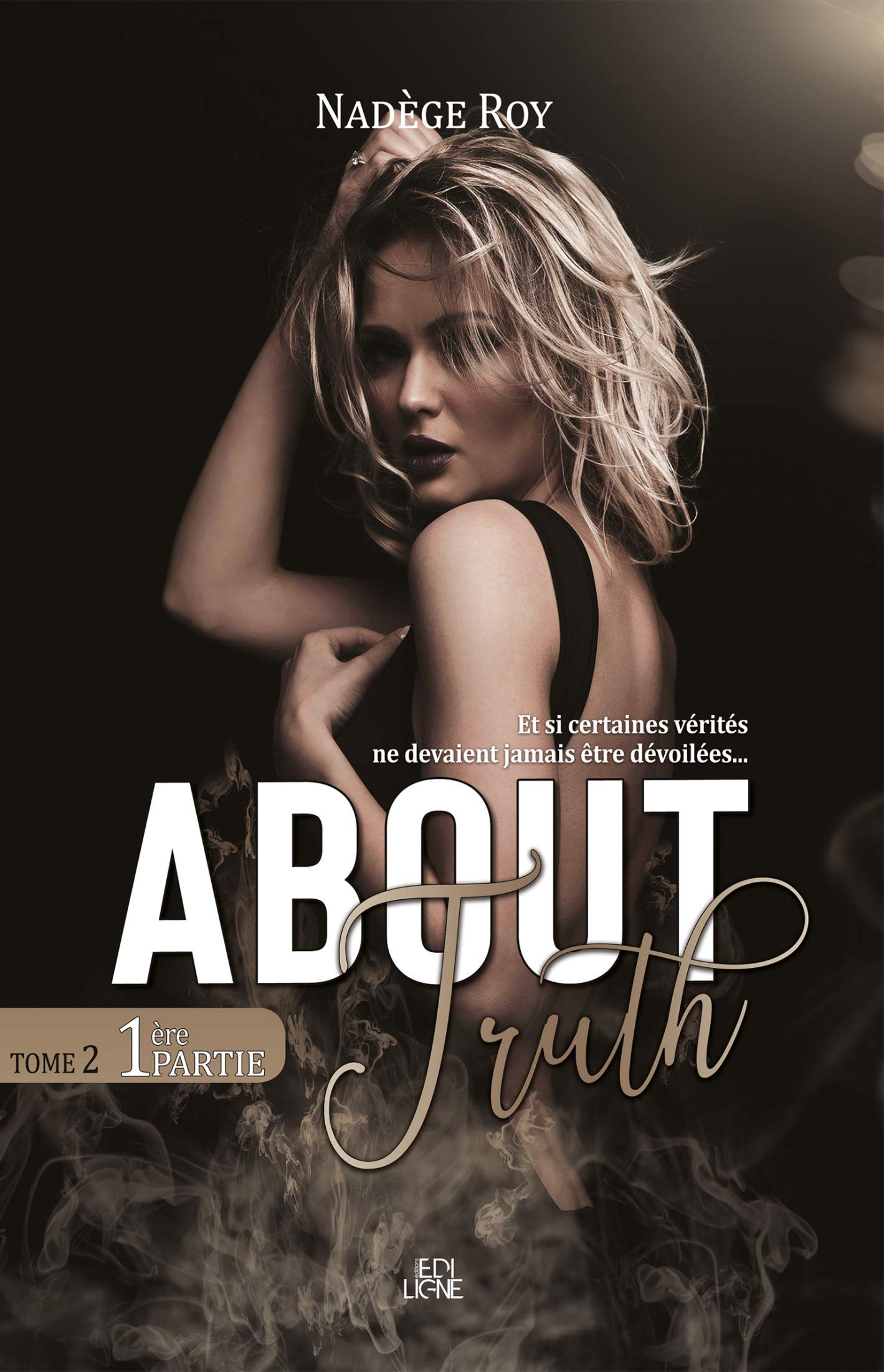 About Truth - 1ère Partie